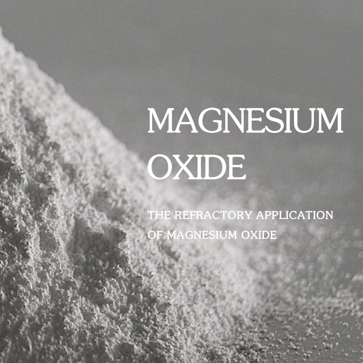 Magnesium oxide powder with text overlay on a gray background